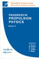 C. Bonnal, M. Calabro, S. Frolov, et al. Progress in propulsion physics. Vol. 11. EUCASS book series