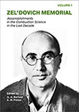 A.A. Borisov and S. M. Frolov «Zeldovich  Memorial: Accomplishments  in the  combustion  science  in the last decade»  Vol. 1